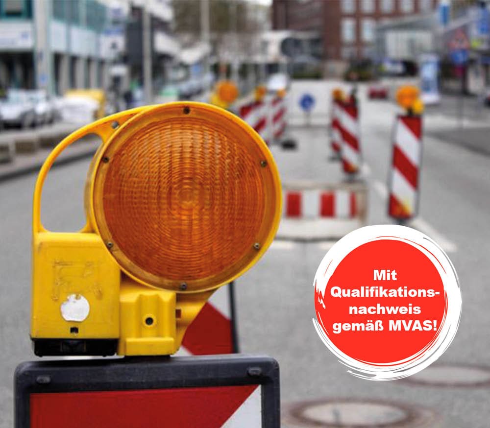 Verkehrsrechtliche Sicherung von Arbeitsstellen an Straßen (Nachweis gemäß MVAS)